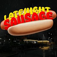 Late Night Sausage