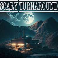 Scary Turnaround